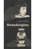 Diósi Ágnes - Hetedíziglen