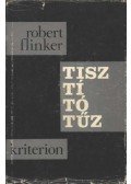 Flinker, Robert - Tisztítótűz