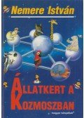 Nemere István - Állatkert a kozmoszban