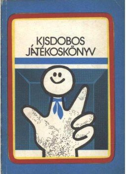 Esztergályos Jenő - Kisdobos játékoskönyv Esztergályos Jenő - Kisdobos játékoskönyv, Budapest 1981 antikvár könyv