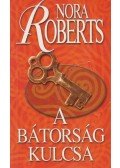 Nora Roberts - A bátorság kulcsa