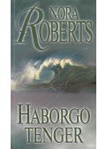 Nora Roberts - Háborgó tenger