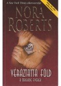 Nora Roberts - Véráztatta föld