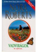 Nora Roberts - Vadvirágok