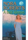 Nora Roberts - A Hold könnyei