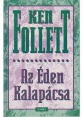 Ken Follett - Az Éden Kalapácsa
