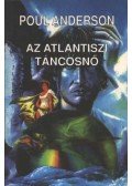Poul Anderson - Az atlantiszi táncosnő