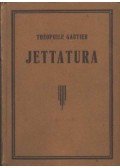 Reeve, A. B.,Szekula Jenő,Gautier, Théophile - Jettatura; Amikor emberek eltűnnek; A vörös Ezékiel