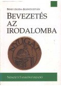 Beney Zsuzsa,Jelenits István - Bevezetés az irodalomba