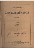 Leleszy Béla - A sakálfejű csoda 1-2.kötet