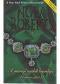 Nora Roberts - A smaragd nyakék legendája