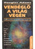 Douglas Adams - Vendéglő a világ végén