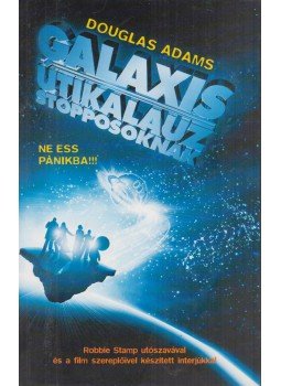 Douglas Adams - Galaxis útikalauz stopposoknak Douglas Adams - Galaxis útikalauz stopposoknak, Budapest 2005 antikvár könyv