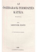 Lehner Ödön - Az őszibarack-termesztés kátéja