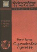 Horn János - Gyümölcsfák nyesése