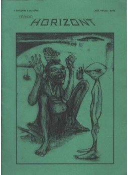 Bihari Péter, Szabó Tünde - Horizont 2000 márc-ápr. Bihari Péter, Szabó Tünde - Horizont 2000 márc-ápr., 2000 antikvár könyv