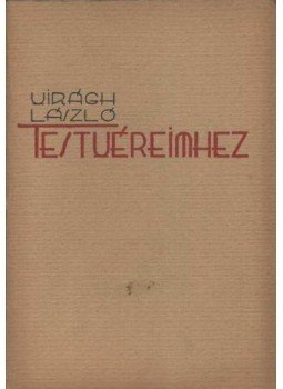 Virágh László - Testvéreimhez Virágh László - Testvéreimhez, Rimaszombat 1938 antikvár könyv