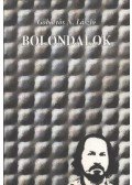 Göbölyös N. László - Bolondalok (dedikált)