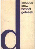 Loew, Jacques - Beszélgetések