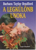 Barbara Taylor BRADFORD - A legkülönb unoka