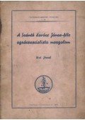 Bíró József - A Szántó Kovács János-féle agrárszocialista mozgalom