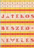 Murayné Szy Éva - Játékos beszédnevelés