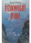 Kenneth Roberts - Északnyugati átjáró