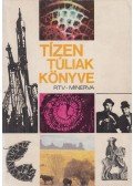 Egyed László,Takács Vera - Tízen túliak könyve