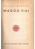 Kállay Miklós - Magóg fiai