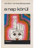 Bringsvaerd, Tor Age,Bing, Jon - A nap körül