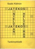 Szabó Kálmán - Játékos nyelvtan, játékos helyesírás