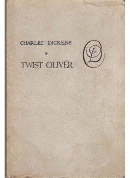Charles Dickens - Twist Olivér Charles Dickens - Twist Olivér, Budapest 1955 antikvár könyv