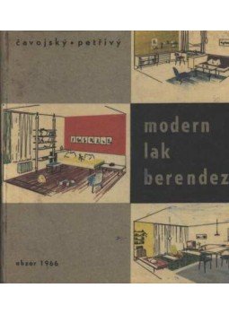 Cavojsky, Rudolf - Modern lakberendezés Cavojsky, Rudolf - Modern lakberendezés, Bratislava 1966 antikvár könyv