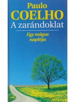 Paulo Coelho - A zarándoklat Paulo Coelho - A zarándoklat, Budapest 2005 antikvár könyv