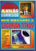 Kriston Endre - A világ leghíresebb UFO-dossziéi 3.