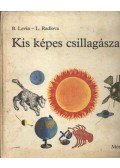 Radlova, L.,Levin, B. - Kis képes csillagászat