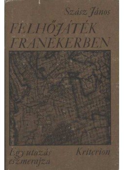 Szász János - Felhőjáték Franekerben
