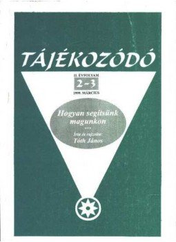 Tóth János - Tájékozódó 1999. március II. évfolyam 2-3