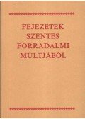 Dr. Gaál Endre - Fejezetek Szentes forradalmi múltjából