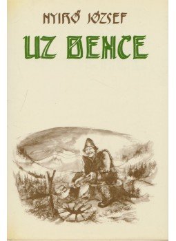 Nyirő József - Uz Bence Nyirő József - Uz Bence, Debrecen 1990 antikvár könyv