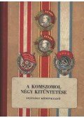 Szmirnov, I. - A komszomol négy kitüntetése