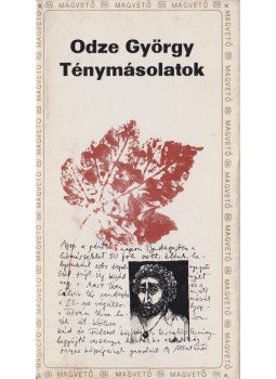 Odze György - Ténymásolatok Odze György - Ténymásolatok, Budapest 1978 antikvár könyv