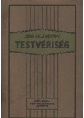John Galsworthy - Testvériség