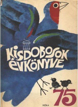 Kelemen Sándor - Kisdobosok évkönyve 1975 Kelemen Sándor - Kisdobosok évkönyve 1975, Budapest 1975 antikvár könyv