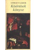 Görgey Gábor - Kísértések könyve