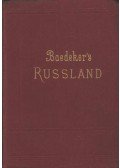 Baedeker, Karl - Russland Europäisches Russland, Eisenbahnen in Russ.-Aisen, Teheran, Pekint