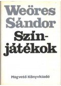 Weöres Sándor - Színjátékok
