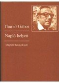 Thurzó Gábor - Napló helyett