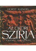 Klengel, Horst - Az ókori Szíria története és kultúrája
