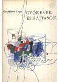 Grandpierre Lajos - Gyökerek és hajtások